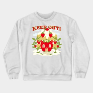 Keep out! Crewneck Sweatshirt